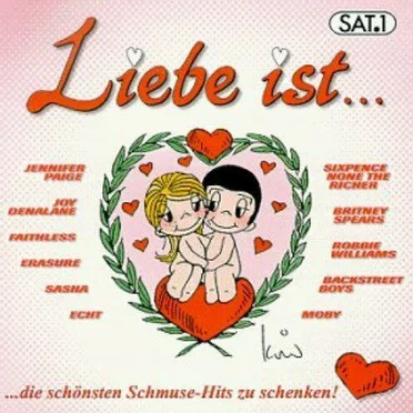 Liebe ist ... ...die schönsten Schmuse-Hits zu schenken! by Various Artists - album cover