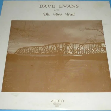 Dave Evans and The River Bend