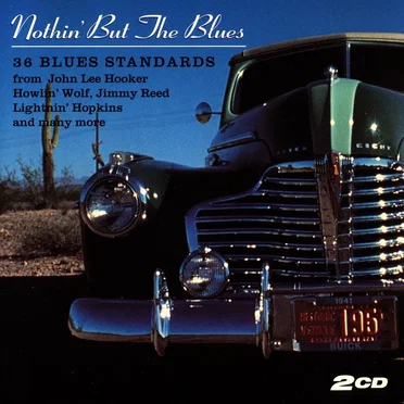 Nothin’ but the Blues: 36 Blues Standards by Various Artists - album cover