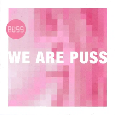 We Are Puss by Puss - album cover
