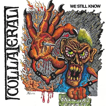 We Still Know by Collateral - album cover