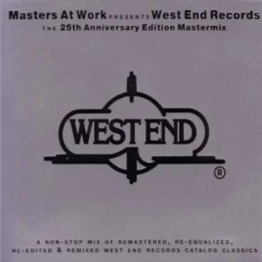 Masters at Work Presents West End Records: The 25th Anniversary Edition Mastermix