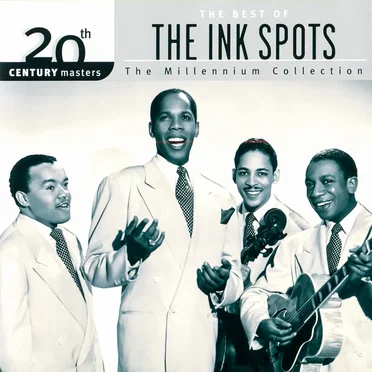 20th Century Masters: The Millennium Collection: The Best of The Ink Spots