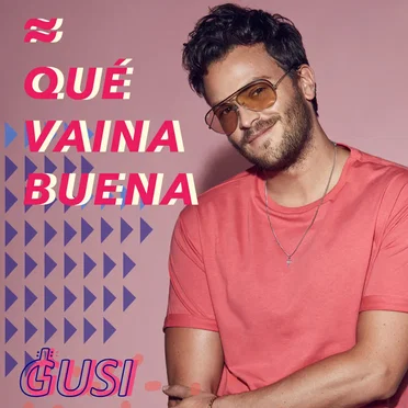 Qué vaina buena