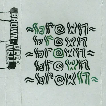 Deep Well by Brown - album cover