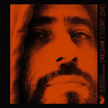 Cabeça a Mil e o Corpo Lento by Alberto Continentino - album cover