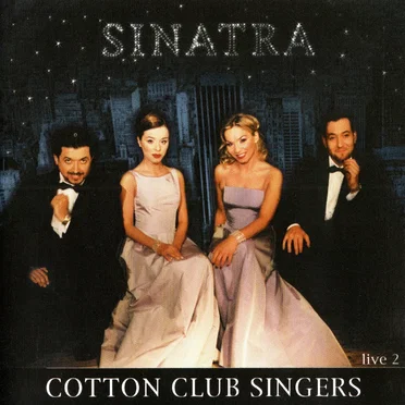 Sinatra Live 2 by Cotton Club Singers - album cover
