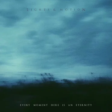 Every Moment Here Is An Eternity