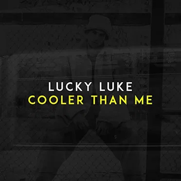 Cooler Than Me by Lucky Luke - album cover