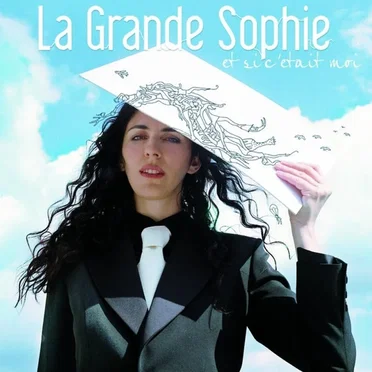 Et si c’était moi by La Grande Sophie - album cover