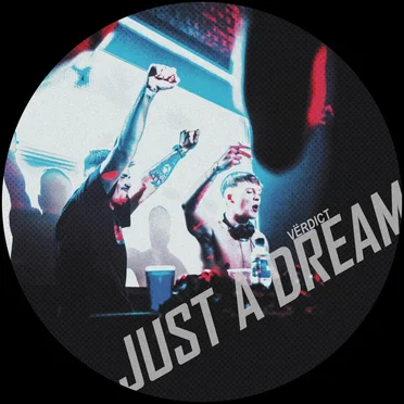 Just a Dream