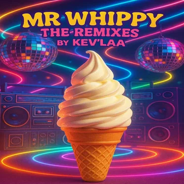 Mr Whippy EP by Kev'Laa - album cover