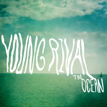 The Ocean by Young Rival - album cover