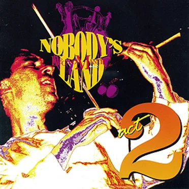 Nobody’s Land, Act 2 by Various Artists - album cover