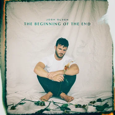 The Beginning of the End by Josh Olsen - album cover