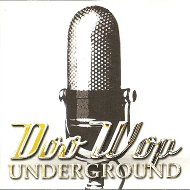 Doo Wop Underground by Various Artists - album cover
