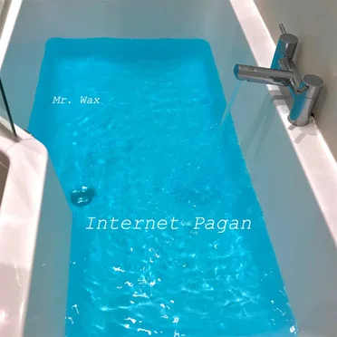 Internet Pagan by Mr. Wax - album cover