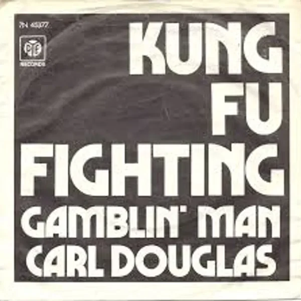 Kung Fu Fighting / Gamblin' Man
