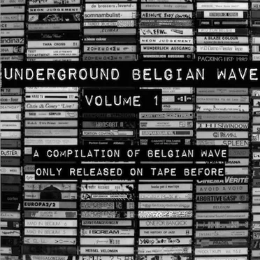 Underground Belgian Wave Volume 1 by Various Artists - album cover