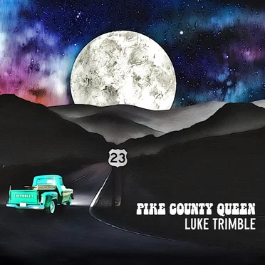 Pike County Queen by Luke Trimble - album cover