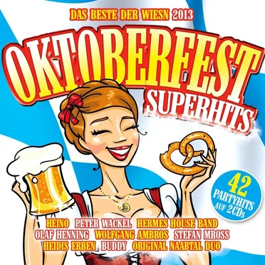 Oktoberfest Superhits: Das Beste der Wiesn 2013 by Various Artists - album cover