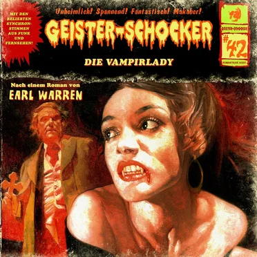 Geister-Schocker, Folge 42: Die Vampirlady by Earl Warren - album cover