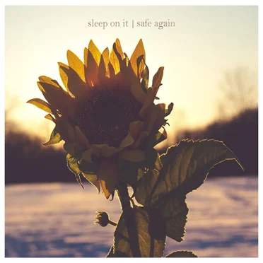 Safe Again by Sleep On It - album cover