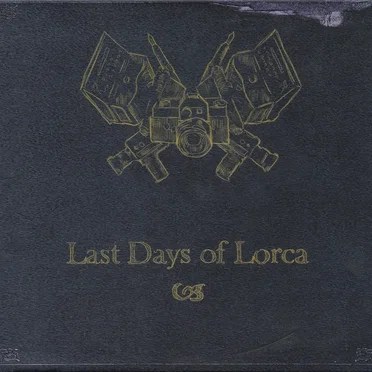 Last Days of Lorca