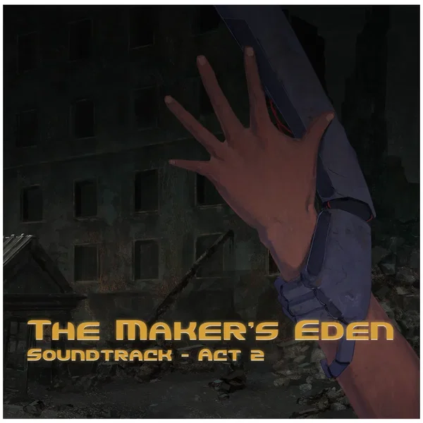 The Maker's Eden, Act 2