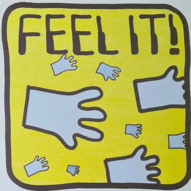 Feel It!