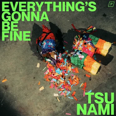 Everything's Gonna Be Fine