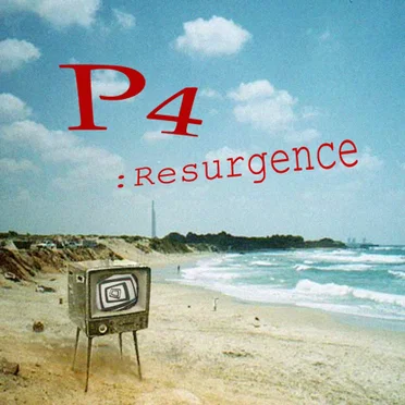 P4:Resurgence