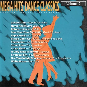 Mega Hits Dance Classics, Volume 7 by Various Artists - album cover
