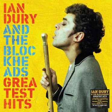 Greatest Hits by Ian Dury & the Blockheads - album cover
