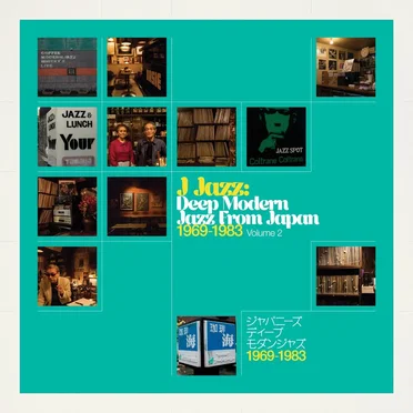 J Jazz: Deep Modern Jazz From Japan 1969-1983, Volume 2 by Various Artists - album cover