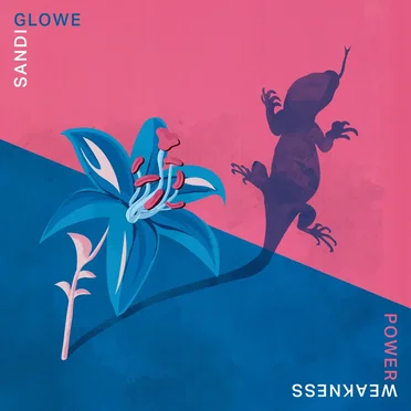 Power Weakness by Sandi Glowe - album cover