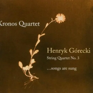 String Quartet no. 3 “...songs are sung”