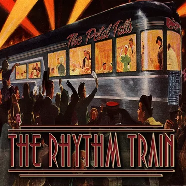 The Rhythm Train by The Petal Falls - album cover