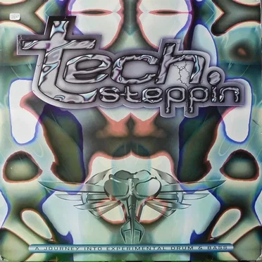Tech. Steppin: A Journey Into Experimental Drum & Bass by Various Artists - album cover