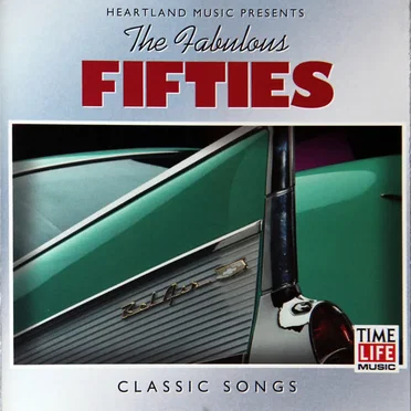 The Fabulous Fifties: Classic Songs by Various Artists - album cover