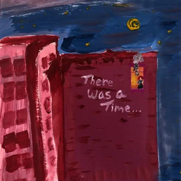 There Was a Time