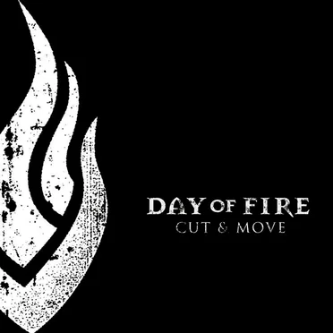 Cut and Move by Day of Fire - album cover