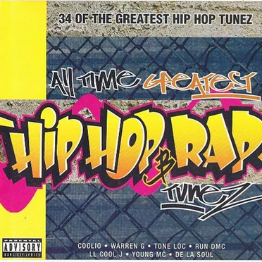 All Time Greatest Hip Hop & Rap Tunez by Various Artists - album cover