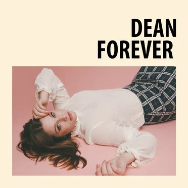 Dean Forever by Dean Forever - album cover