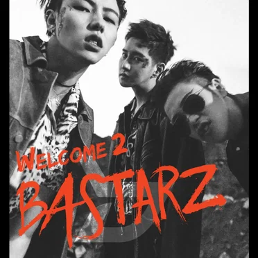 WELCOME 2 BASTARZ