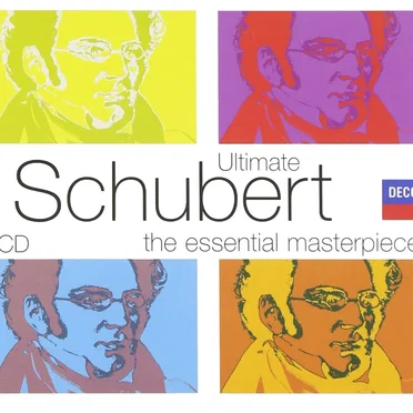 Ultimate Schubert: The Essential Masterpieces
