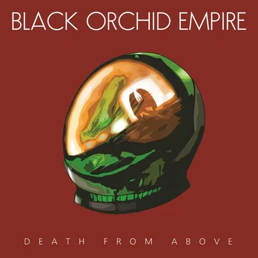 Death From Above by Black Orchid Empire - album cover