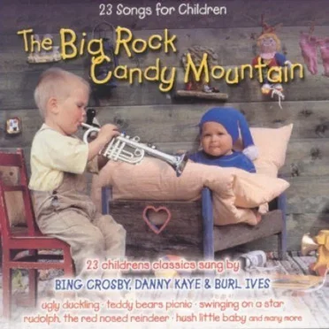 The Big Rock Candy Mountain by Various Artists - album cover
