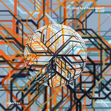 U Got My Number? / Endz by Cartin - album cover