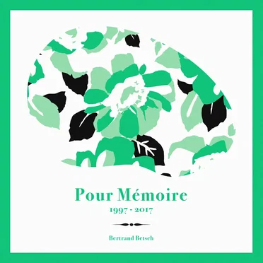 Pour mémoire: 1997–2017 by Bertrand Betsch - album cover
